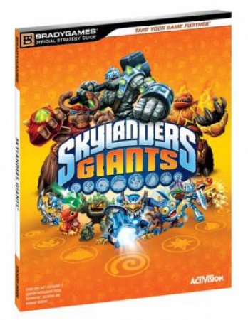 Skylanders: Giants: Strategy Guide by Various