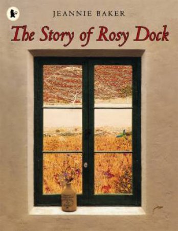 Story Of Rosy Dock by Jeannie Baker