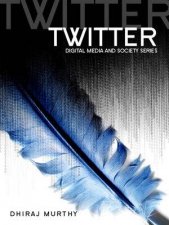 Twitter Social Communication In The Twitter Age