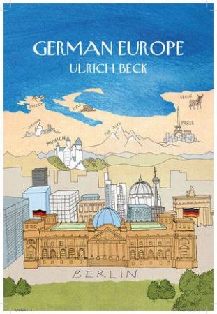 German Europe by Ulrich Beck