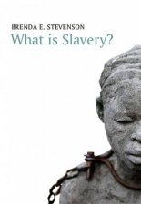 What Is Slavery