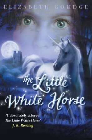 Little White Horse by Elizabeth Goudge