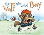 The Wolf Who Cried Boy