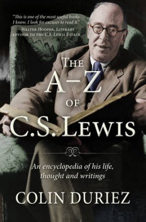 A-Z of C S Lewis by Colin Duriez