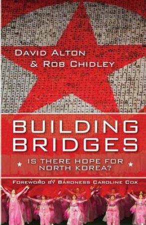 Building Bridges by David Dalton & Rob Chidley