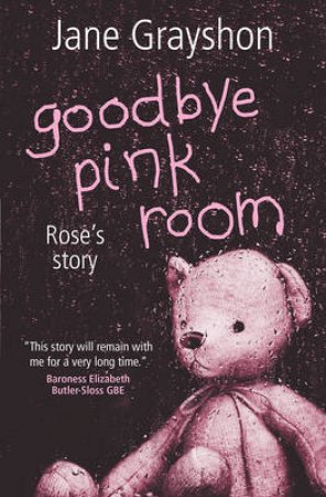 Goodbye Pink Room by Jane Grayshon