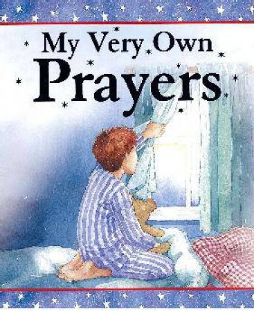 My Very Own Book of Prayers by Carolyn Cox