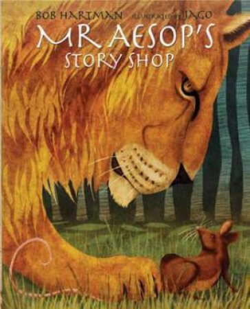 Mr. Aesop's Story Shop by Bob Hartman