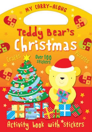 My Carry-Along Teddy Bear's Christmas by Christina Goodings & Kathy Hughes