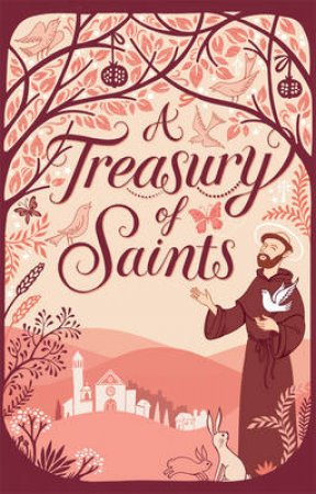 A Treasury of Saints by David Self