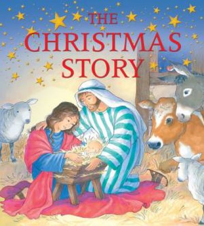 The Christmas Story by Sophie Piper & Annabel Spenceley