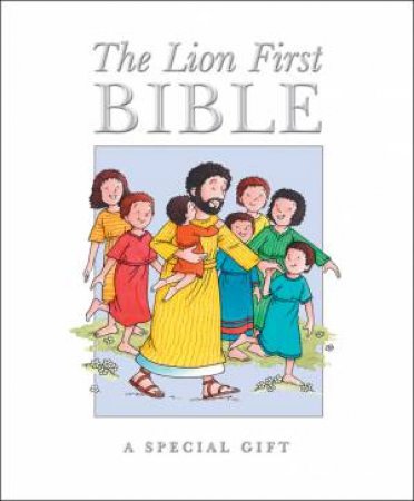 The Lion First Bible (White) by P Alexander