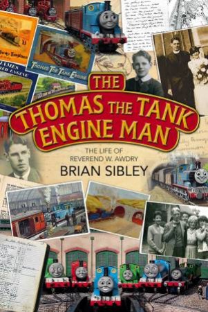 The Thomas The Tank Engine Man by Brian Sibley