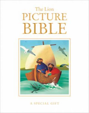 Lion Picture Bible (Gift) by Sarah J. Dodd