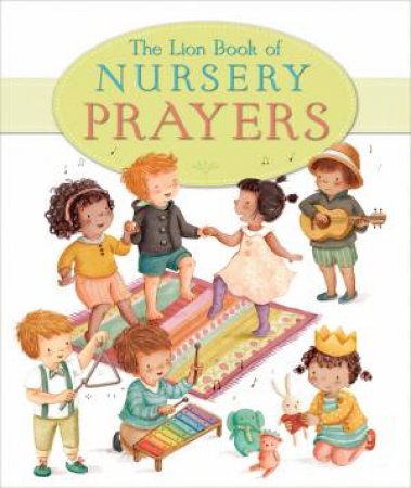 Lion Book of Nursery Prayers by Elena Pasquali