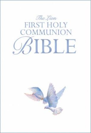 Lion First Holy Communion Bible by Lois Rock & Sophy Williams