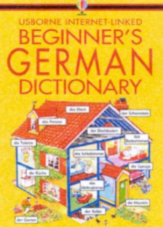 Usborne Internet-Linked Beginner's German Dictionary by Various