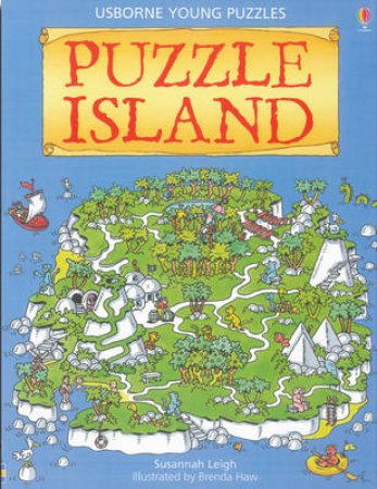 Usborne Young Puzzle Books: Puzzle Island by Susannah Leigh