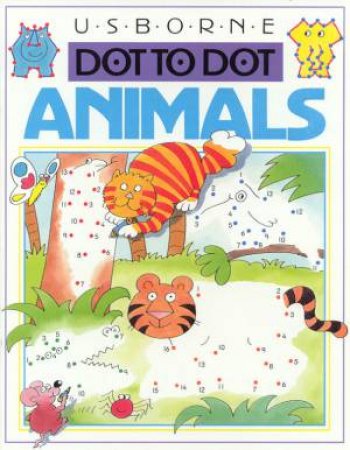 Dot To Dot Animals by Various