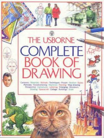 The Usborne Complete Book Of Drawing by Various