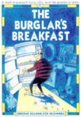 Reading For Beginners: Burglars Breakfast by Felicity Everett