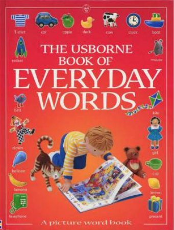 The Usborne Book Of Everyday Words by Jo Litchfield