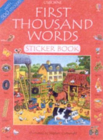 The Usborne First Thousand Words Sticker Book by Hearther Amery