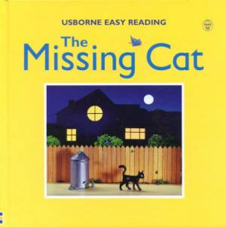 Usborne Easy Reading: The Missing Cat by Felicity Brooks