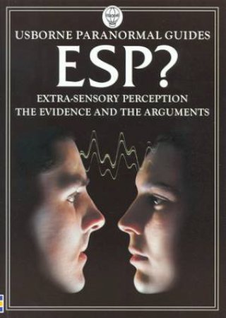 Usborne Paranormal Guidles: ESP? by Gill Harvey