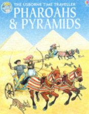 The Usborne Time Traveller Pharaohs  Pyramids