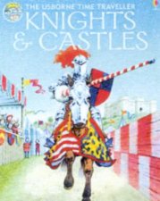 The Usborne Time Traveller Knights  Castles