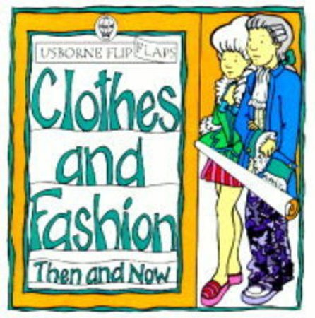 Clothes And Fashions by A Smith