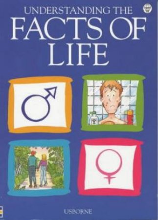 Understanding The Facts Of Life by Susan Meredith