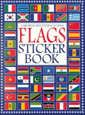 Usborne Spotter's Guides: Flags Sticker Book by Lisa Miles