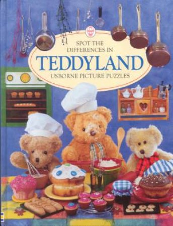 Usborne Picture Puzzles: Spot The Differences In Teddyland by Phil Roxbee-Cox