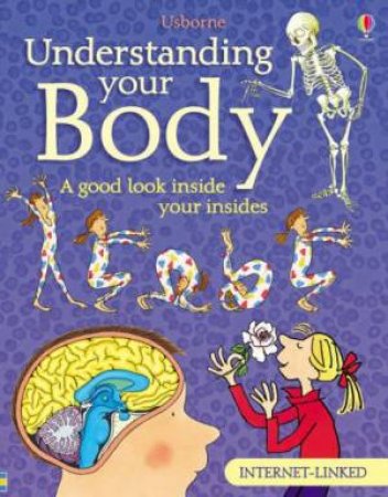 Understanding Your Body by Unknown