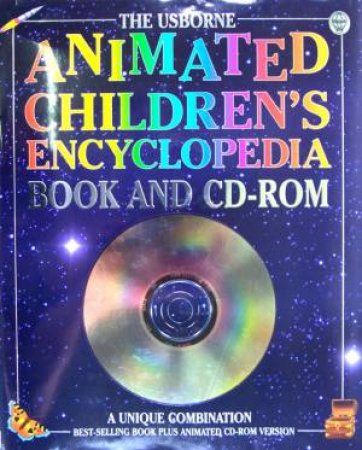 The Usborne Animated Children's Encyclopedia - Book & CD by Jan Elliott & Colin King