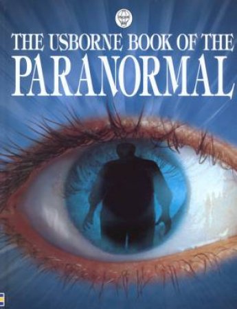 The Usborne Book Of The Paranormal by Various