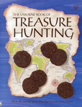 The Usborne Book Of Treasure Hunting by Various