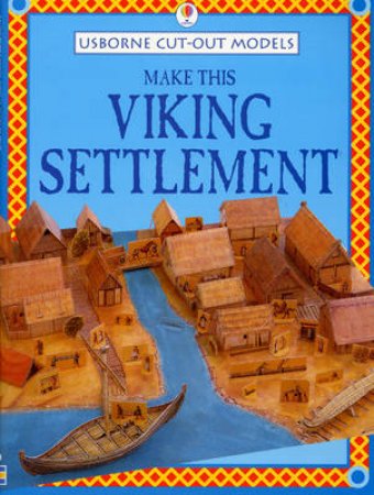 Usborne Cut-Out Models: Make This Viking Settlement by Various