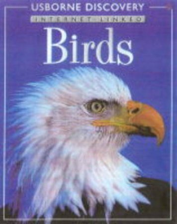 Usborne Internet-Linked Discovery: Birds by Various