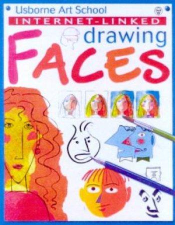 Usborne Art School: Drawing Faces by Various