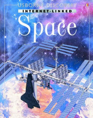 Usborne Internet-Linked Discovery: Space by Various