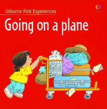 First Experiences Going On A Plane