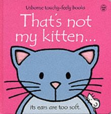 Usborne TouchyFeely Books Thats Not My Kitten