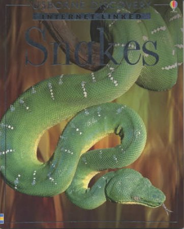 Usborne Internet-Linked Discovery: Snakes by Various