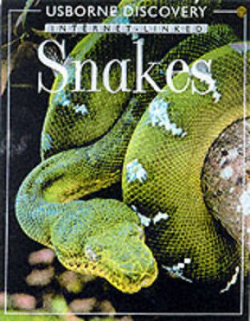 Usborne Internet-Linked Discovery: Snakes by Various