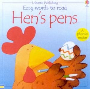 Easy Words To Read Phonics Reader: Hen's Pens by Phil Roxbee Cox