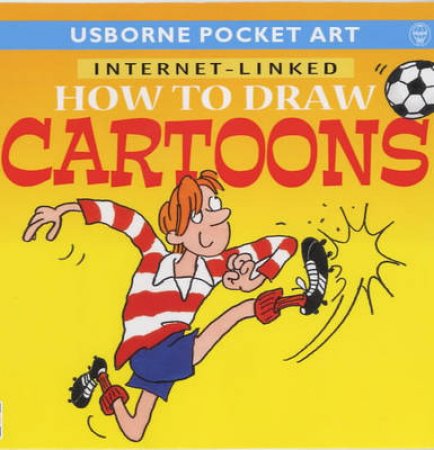 Usborne Internet-Linked Pocket Art: How To Draw Cartoons by Various