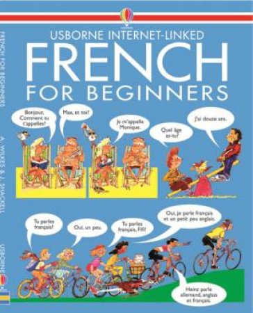 Usborne Internet-Linked: French For Beginners - Book & CD by Various